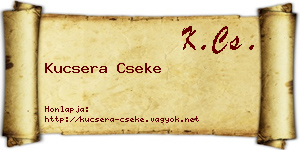 Kucsera Cseke névjegykártya